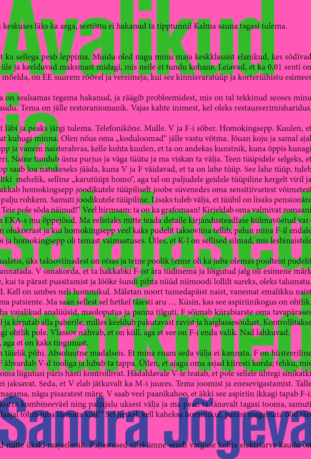 Sandra J&otilde;geva kollektsioon kunstnikest, orjadest ja ts&uuml;klialkohoolikutest